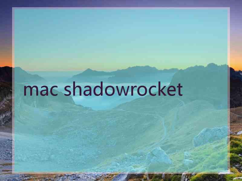 mac shadowrocket